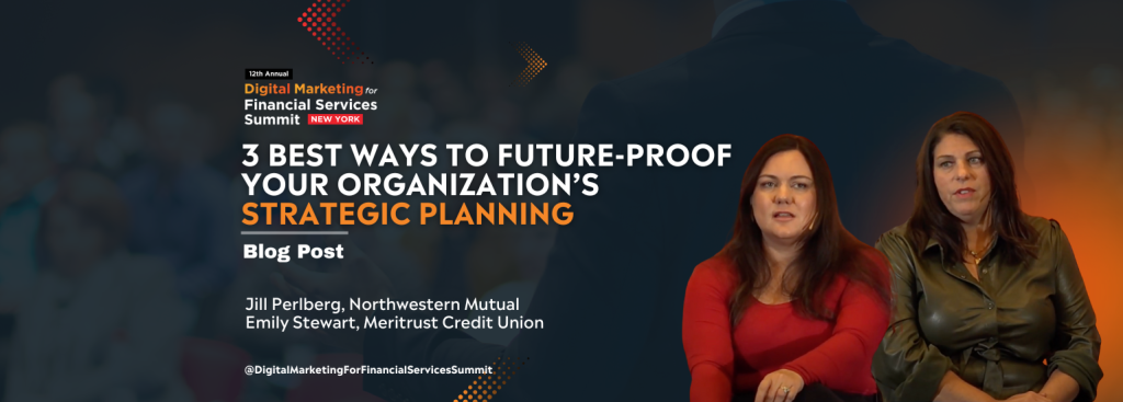 3 Best Ways to Future-Proof Your Organization’s Strategic Planning | Blog Post