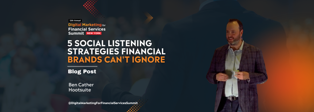 5 Social Listening Strategies Financial Brands Can’t Ignore | Blog Post